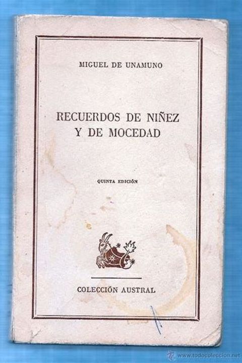 Recuerdos de Niñez y de Mocedad