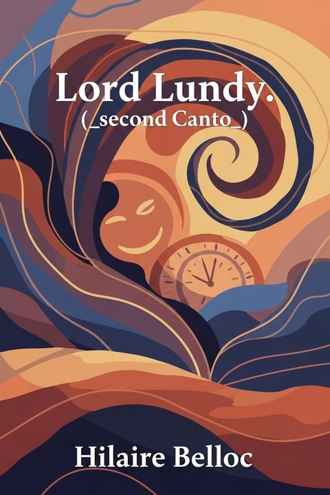Lord Lundy. (Second Canto)