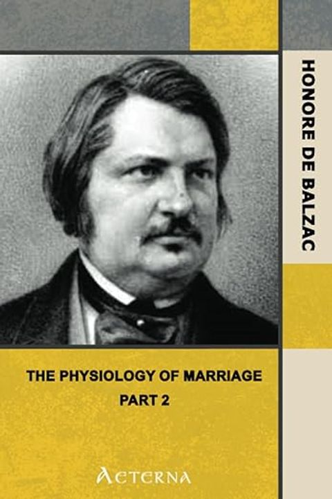 The Physiology of Marriage, Volume II