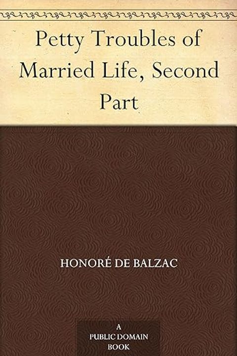 Petty Troubles of Married Life, Part II