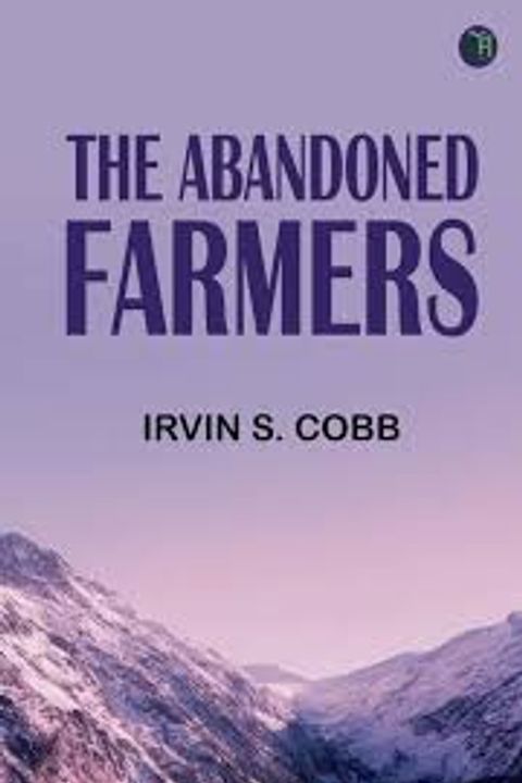 The Abandoned Farmers