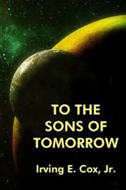 To the Sons of Tomorrow