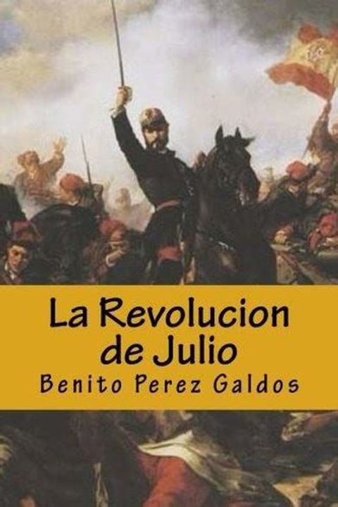 La Revolución de Julio