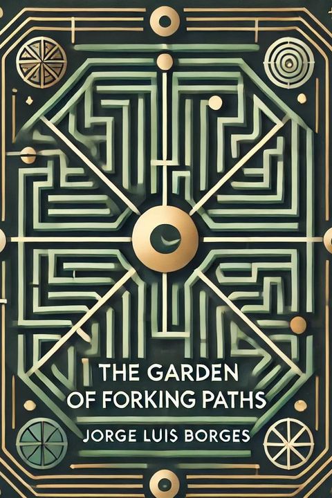 The Garden of Forking Paths
