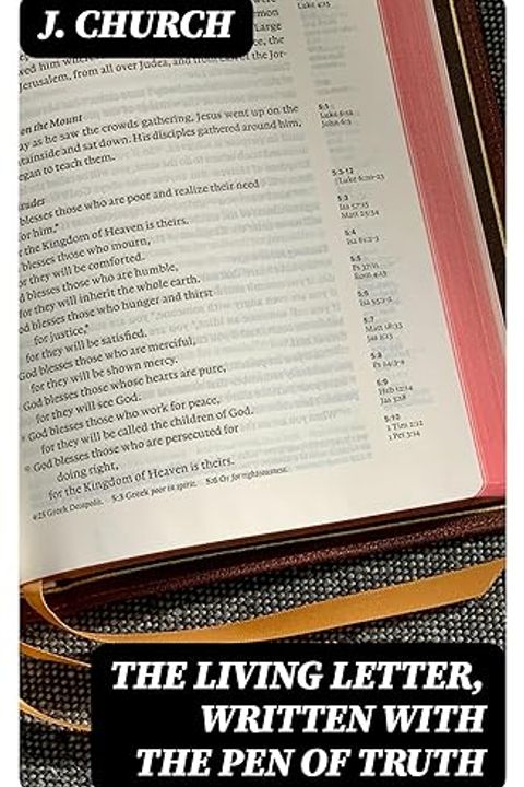 The Living Letter, Written with the Pen of Truth