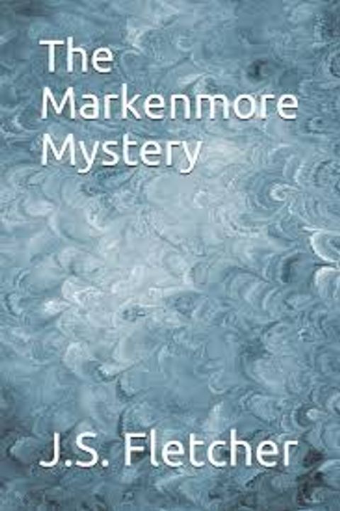 The Markenmore Mystery