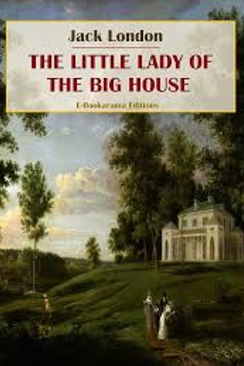 The Little Lady of the Big House