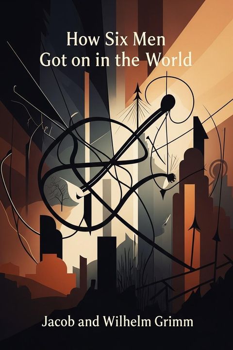 How Six Men Got on in the World
