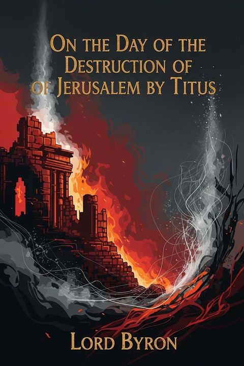 On the Day of the Destruction of Jerusalem by Titus