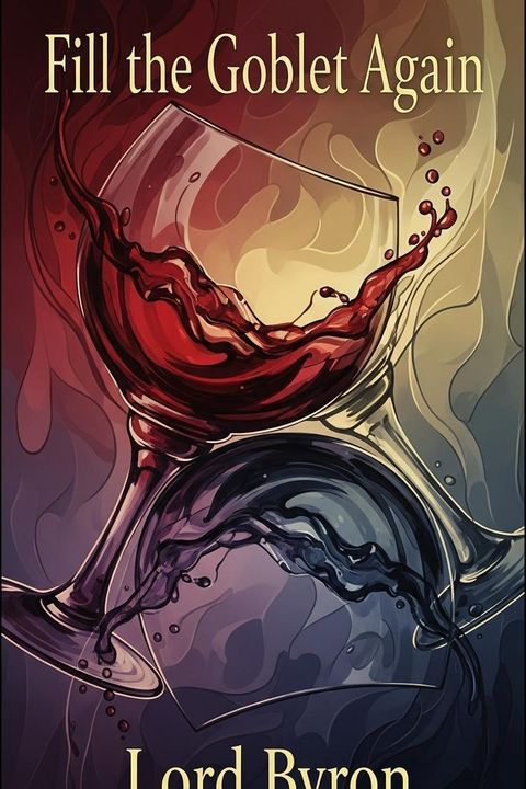 Fill the Goblet Again