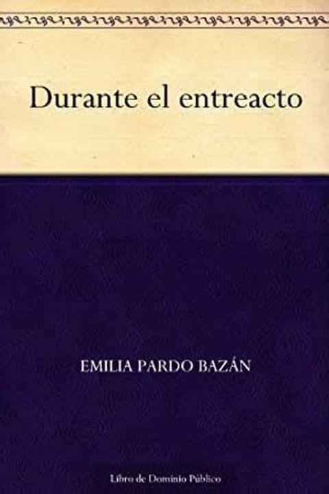 Durante el Entreacto