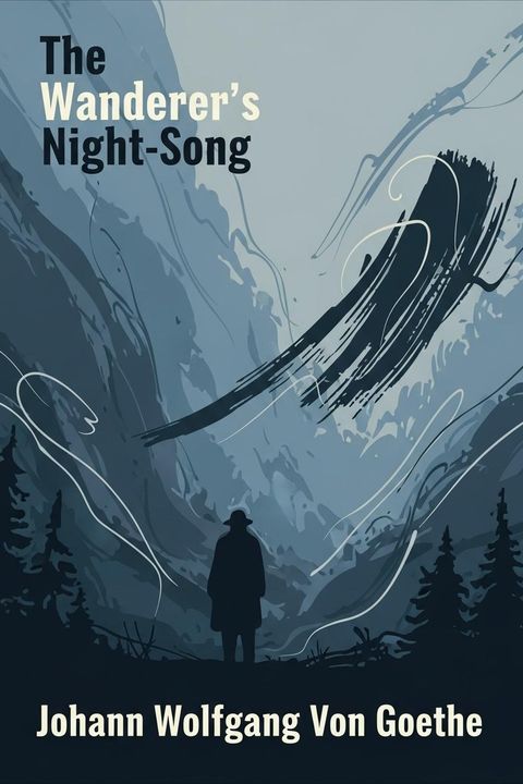 The Wanderer's Night-Song