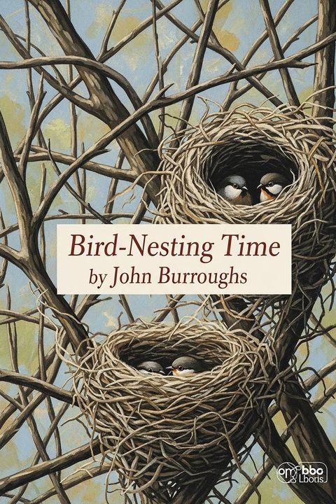 Bird-Nesting Time