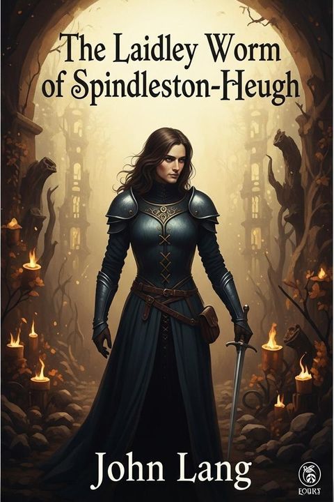 The Laidley Worm of Spindleston-Heugh