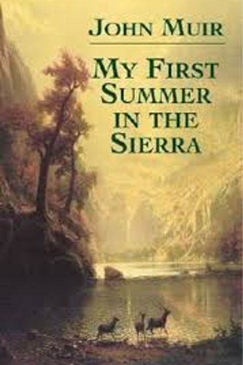 My First Summer in the Sierra