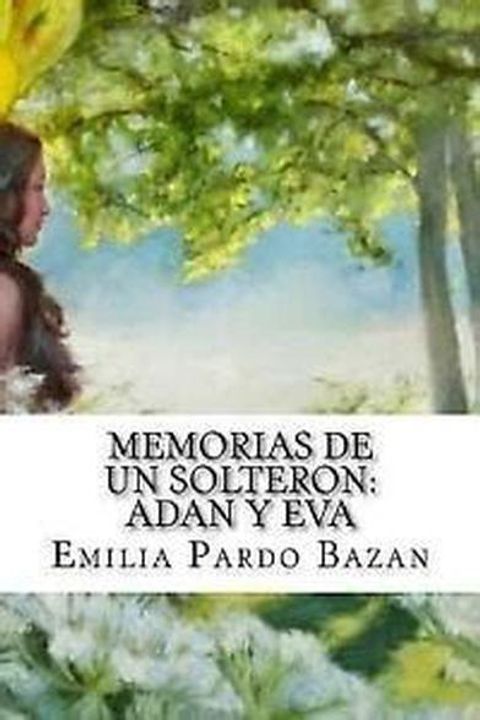 Memorias de Un Solterón: Adán y Eva