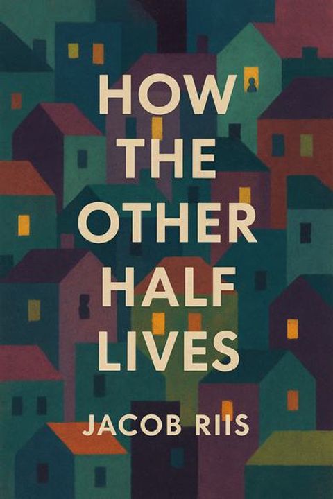How the other Half Lives
