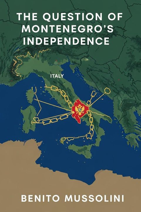 The Question of Montenegro's Independence
