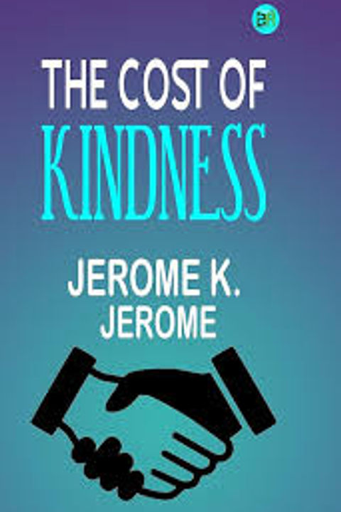 The Cost of Kindness