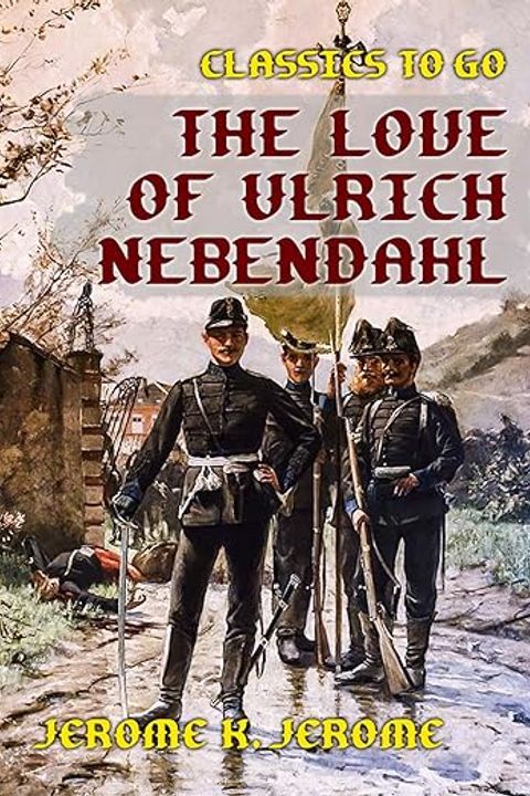 The Love of Ulrich Nebendahl