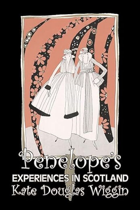Penelope's Experiences in Scotland