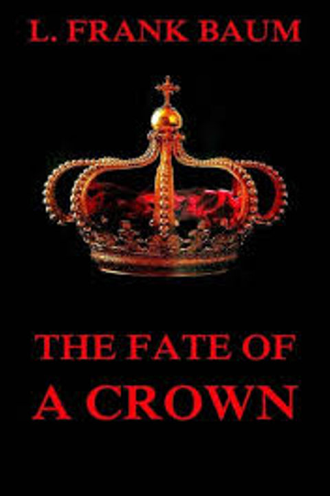 The Fate of a Crown