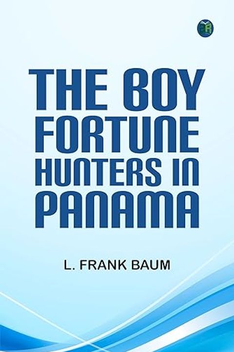 The Boy Fortune Hunters in Panama