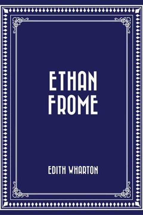 Ethan Frome