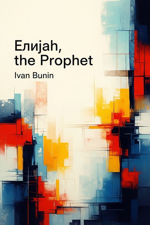 Elijah, the Prophet