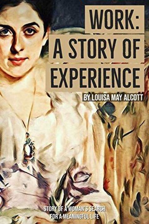 Work: A Story of Experience