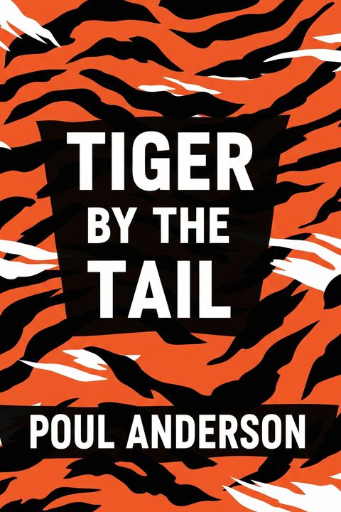 Tiger by the Tail