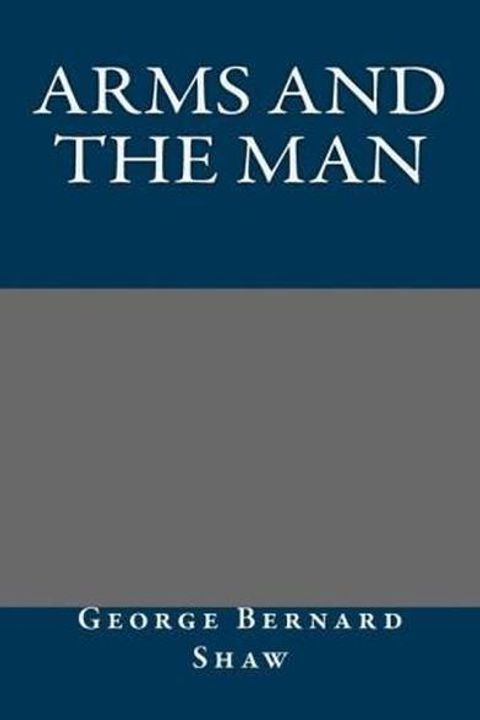 Arms and the Man