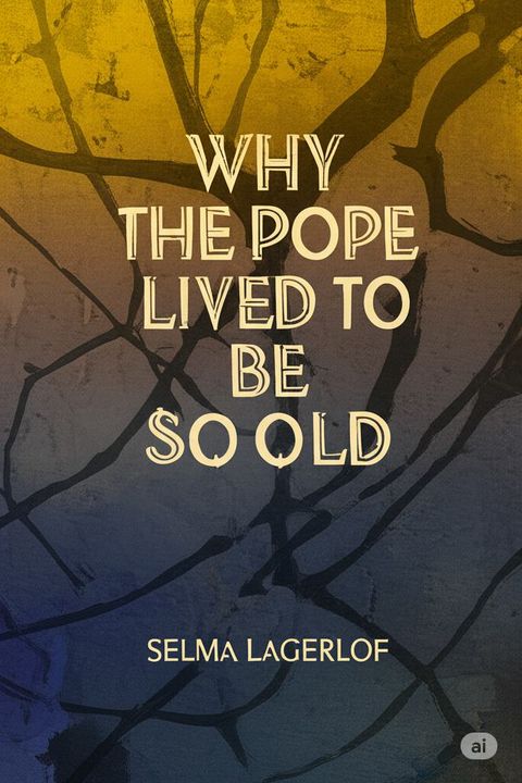 Why the Pope Lived to be so Old