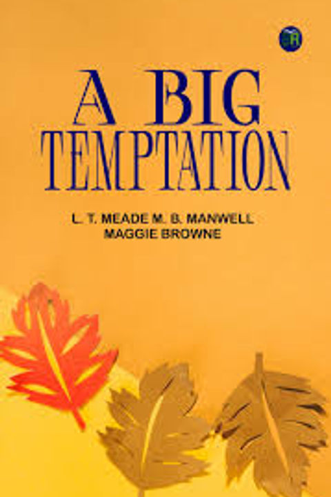 A Big Temptation