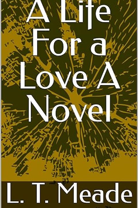 A Life for a Love