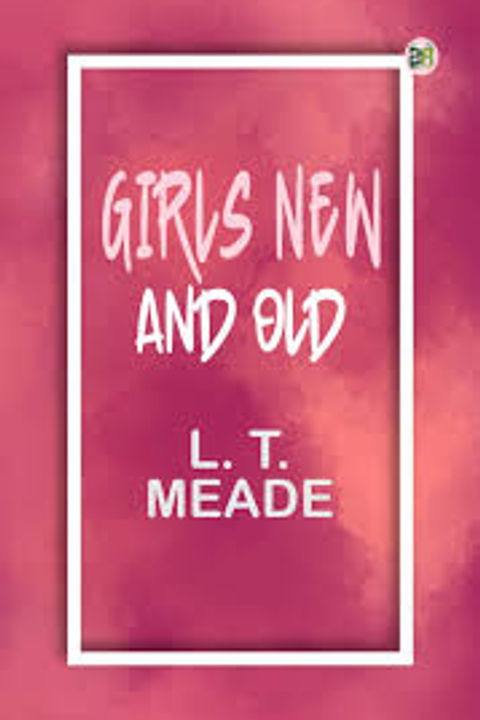 Girls New and Old