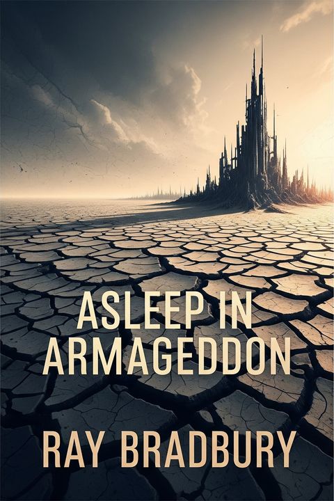 Asleep in Armageddon
