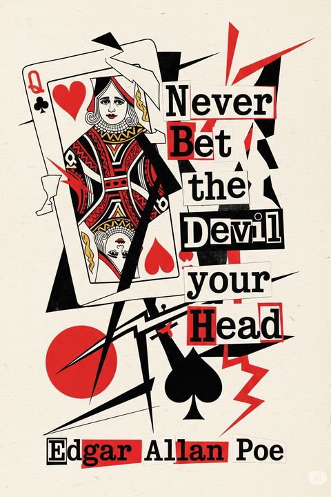 Never Bet the Devil your Head