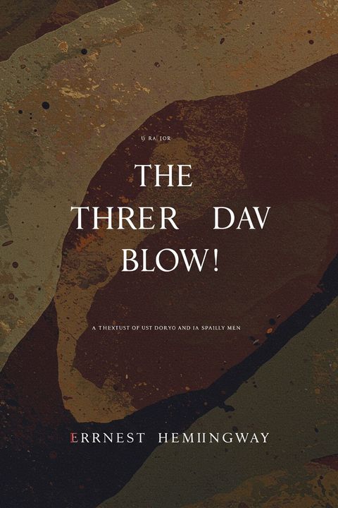 The Three Day Blow