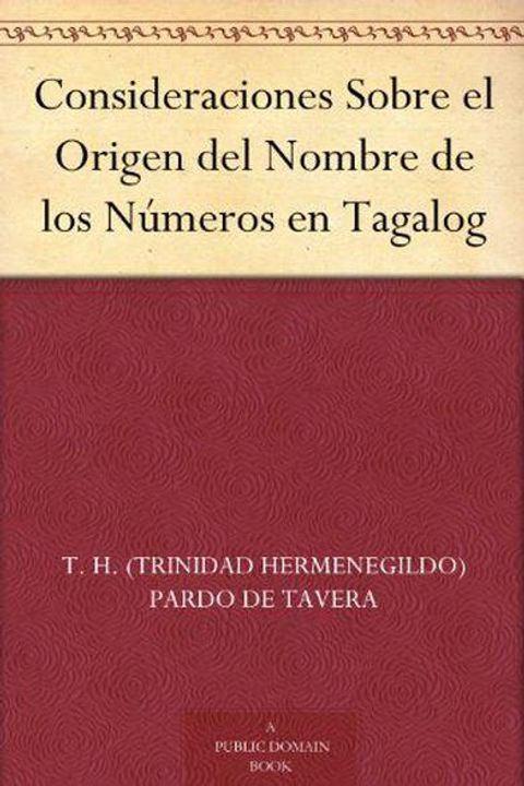 Consideraciones sobre el origen del nombre de los números en Tagalog