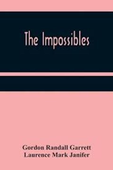 The Impossibles