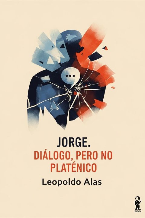 Jorge. Diálogo, pero no platónico