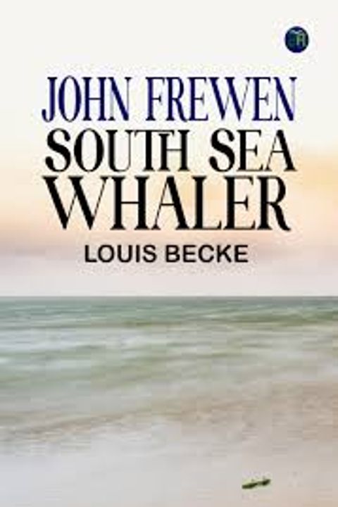 John Frewen, South Sea Whaler
