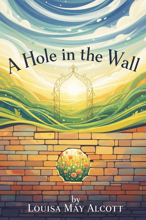 A Hole in the Wall