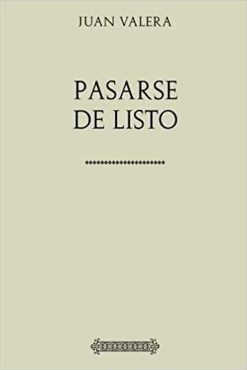 Pasarse de listo
