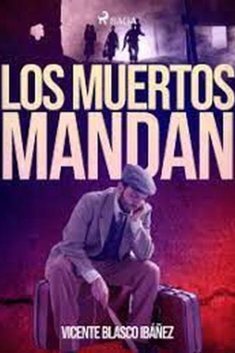 Los muertos mandan