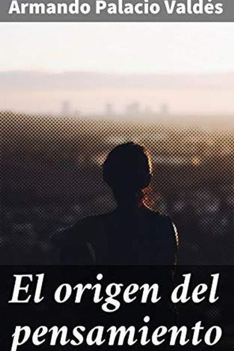 El origen del pensamiento