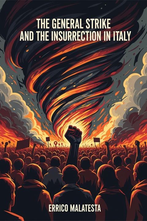 The General Strike and the Insurrection in Italy