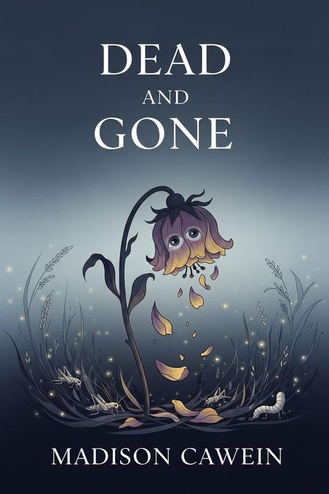 Dead and Gone