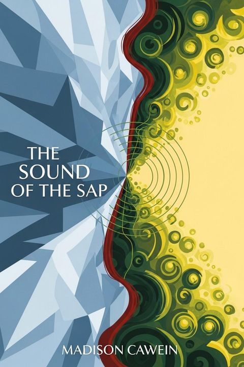 The Sound of the Sap